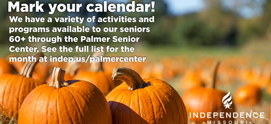 Image of pumpkins in a field with trees in the background. Independence white logo in the right lower corner and mark your calendar in the upper left corner. 